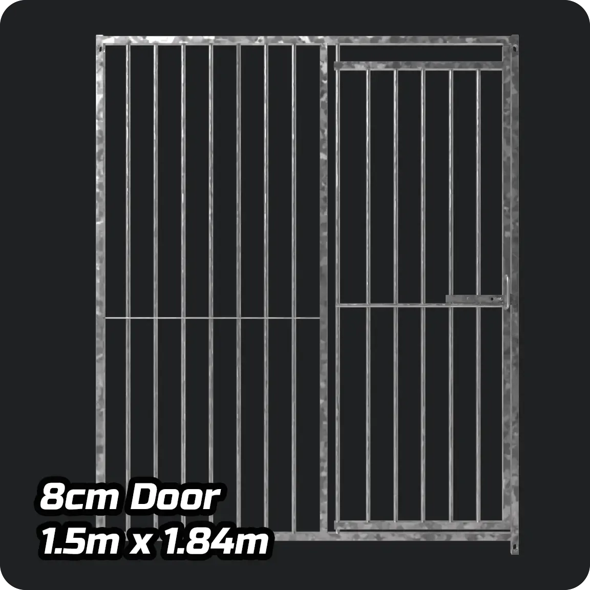 1.5 x 1.84m DOOR - Heavy-duty Galvanized Dog Run Panel - 8cm Gap