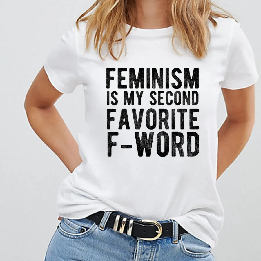 Feminism Is My Second Favorite F Word Feminist T-Shirt
