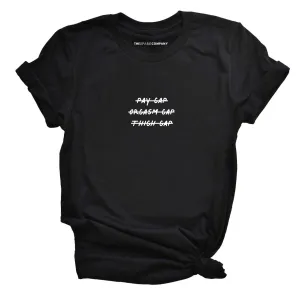 Pay Gap Feminist T-Shirt