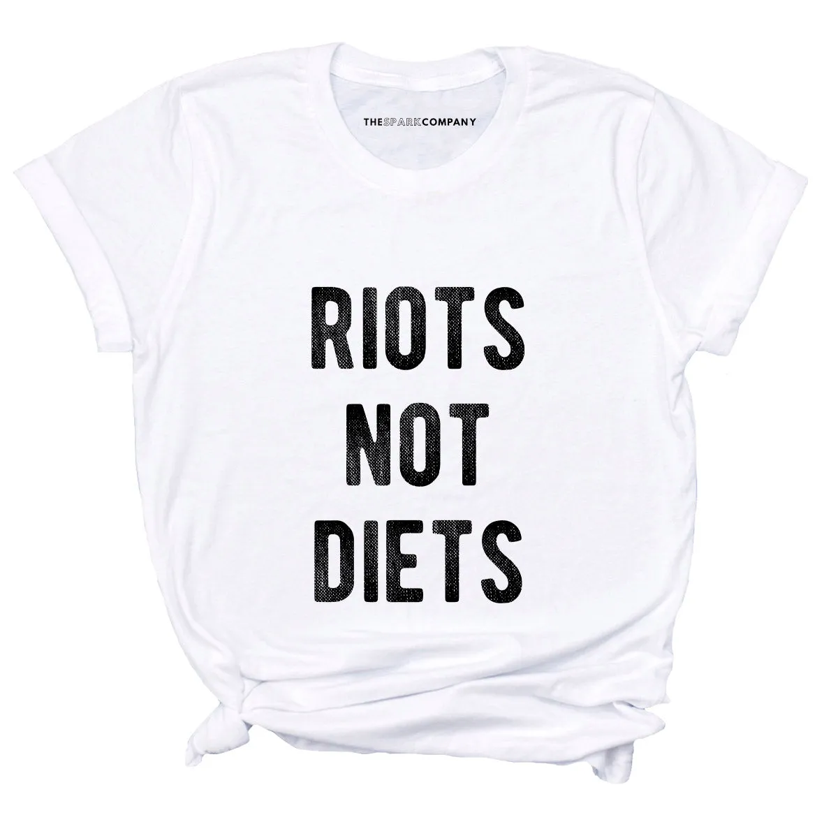 Riots Not Diets Feminist T-Shirt