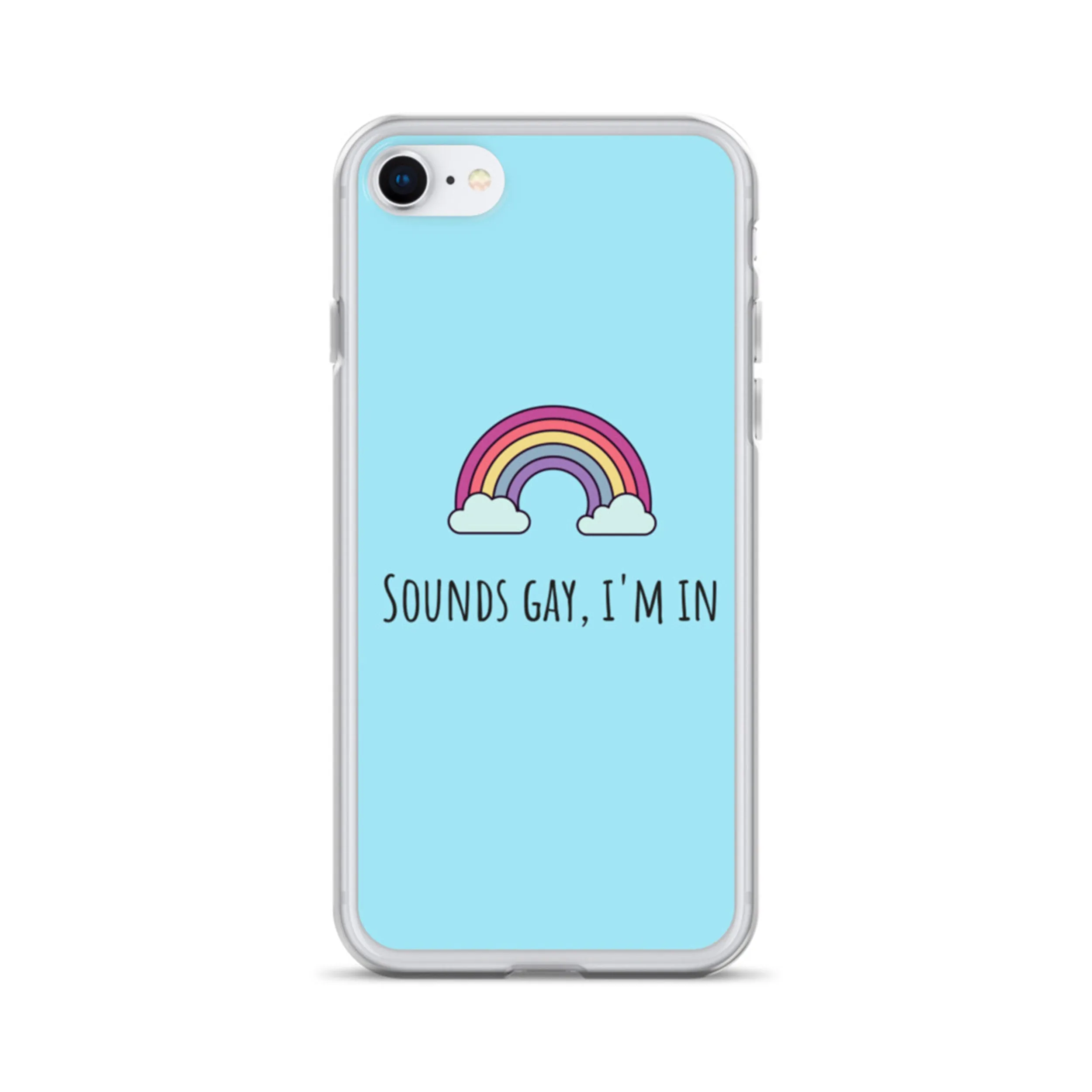 Sounds Gay I'm In - LGBTQ  Phone Case, LGBT Gift
