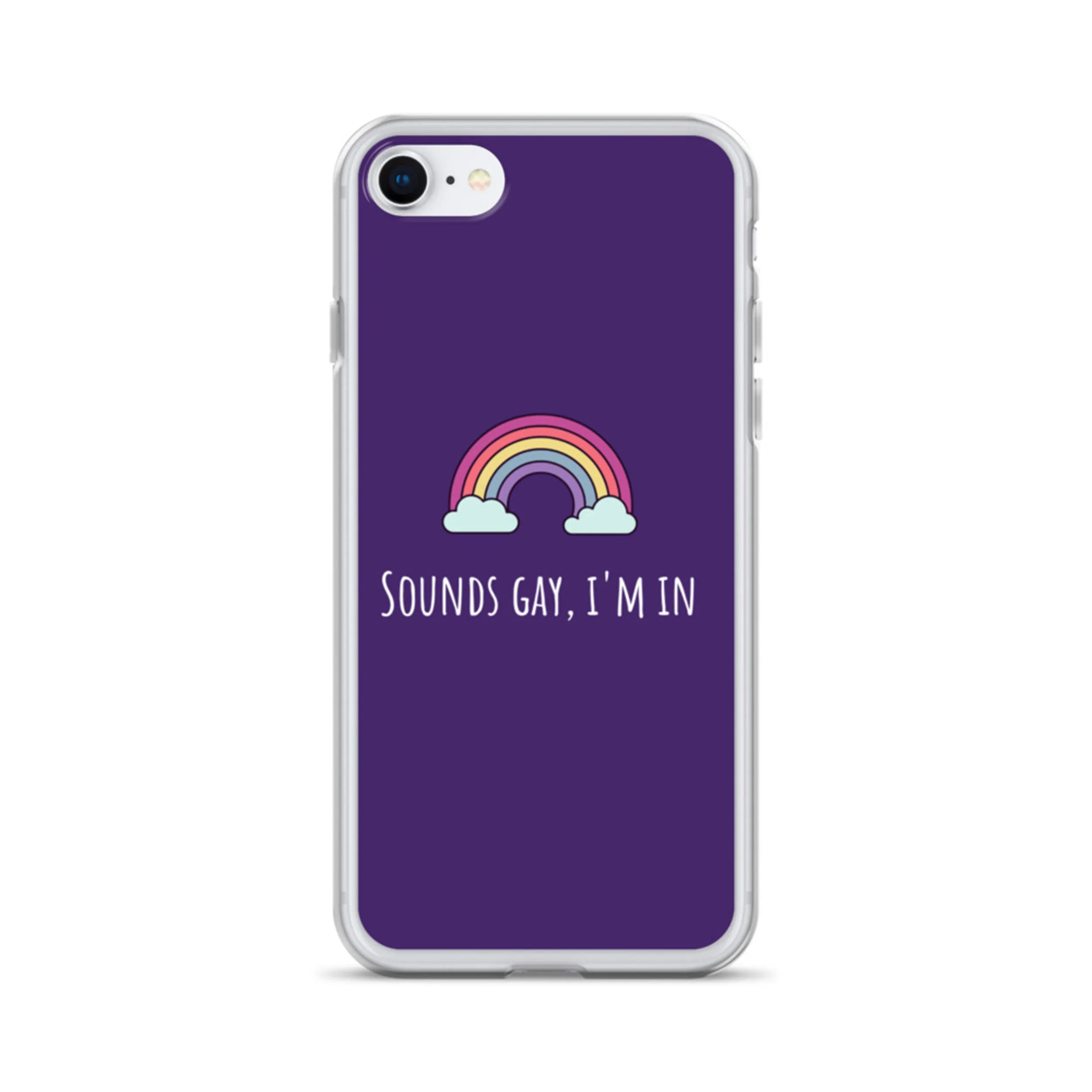 Sounds Gay I'm In - LGBTQ  Phone Case, LGBT Gift