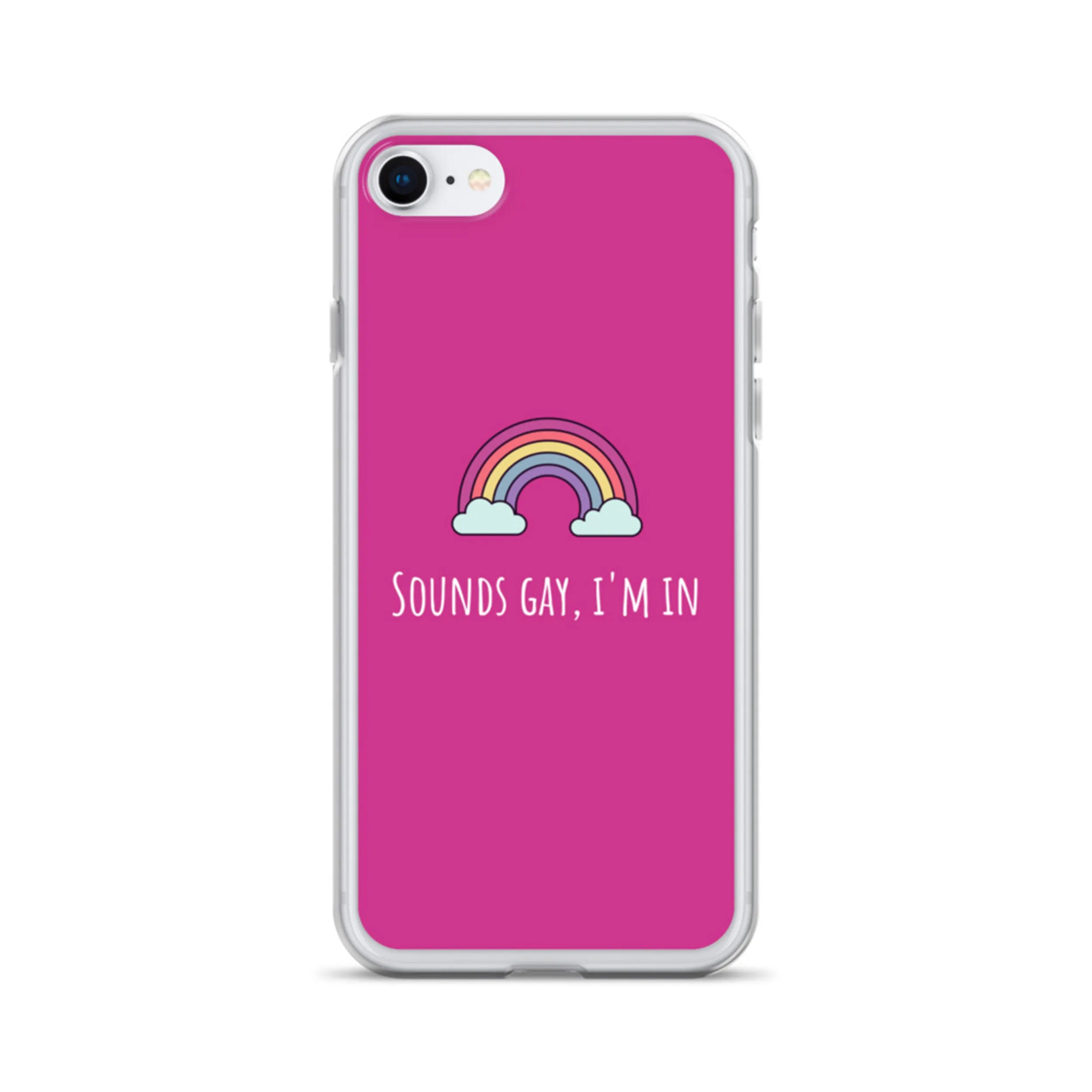 Sounds Gay I'm In - LGBTQ  Phone Case, LGBT Gift