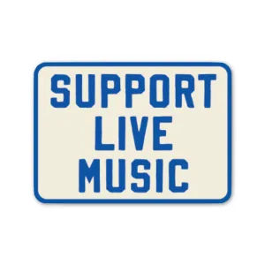 Support Live Music Sticker