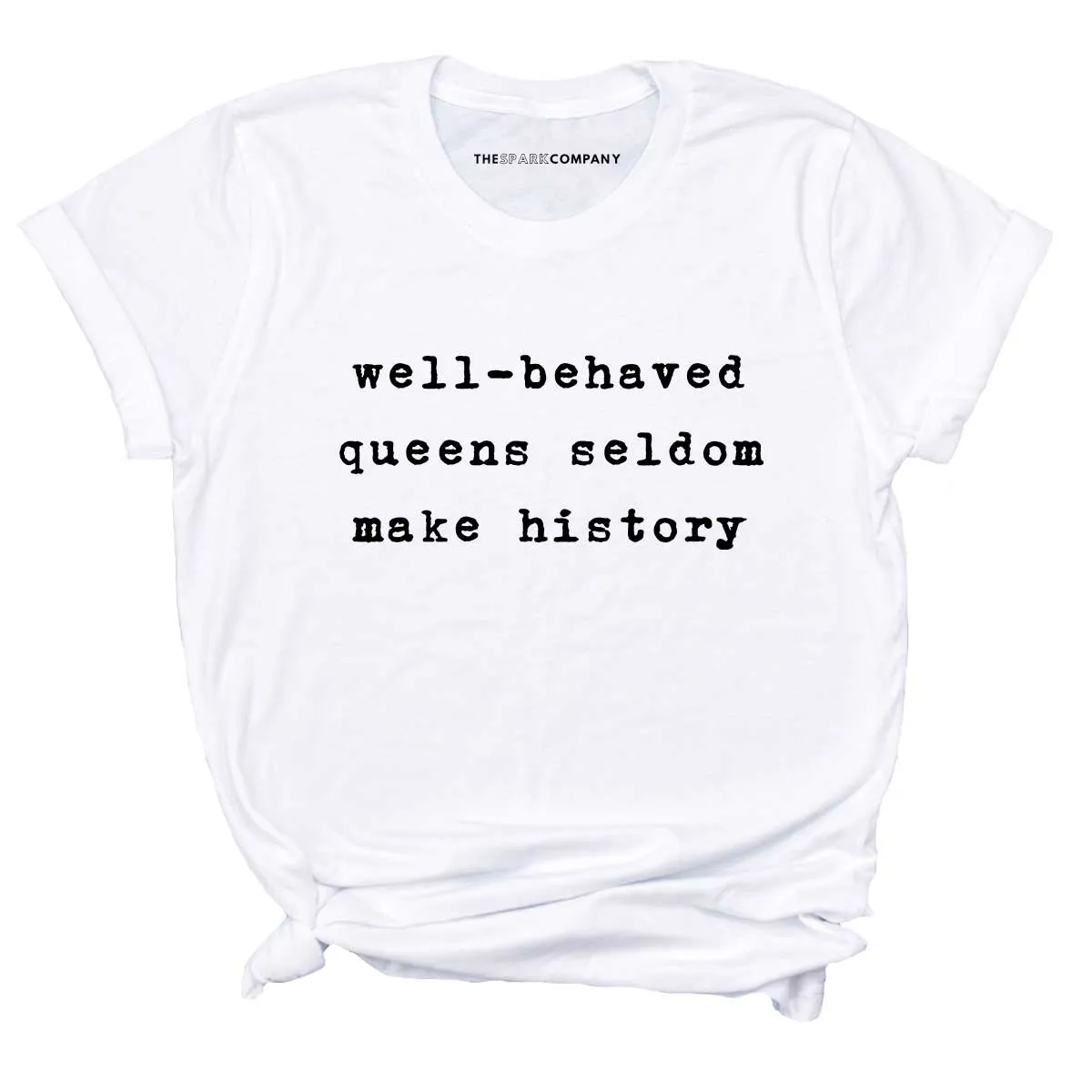 Well-Behaved Queens Pride LGBTQ  T-Shirt